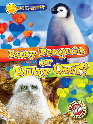 cover image of Baby Penguin or Baby Owl?